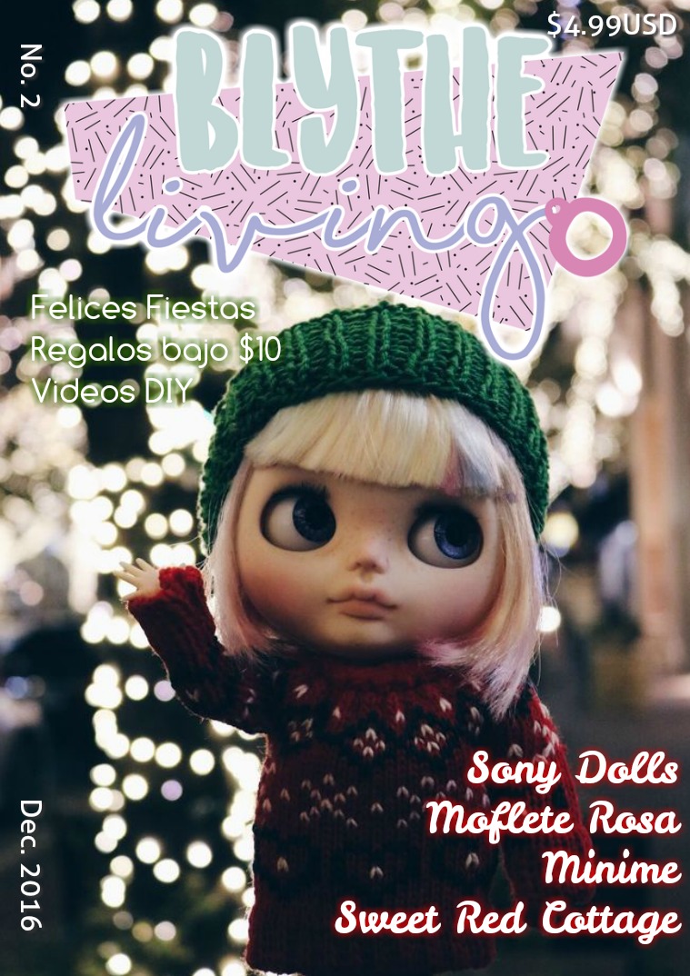 Blythe Living Magazine- En Español! Segundo Número. En Español!