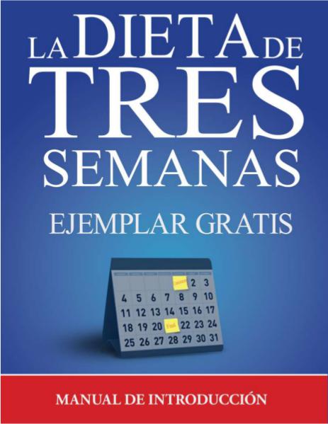 Es posible bajar de peso con la dieta de tres semanas Dietas adelgazar