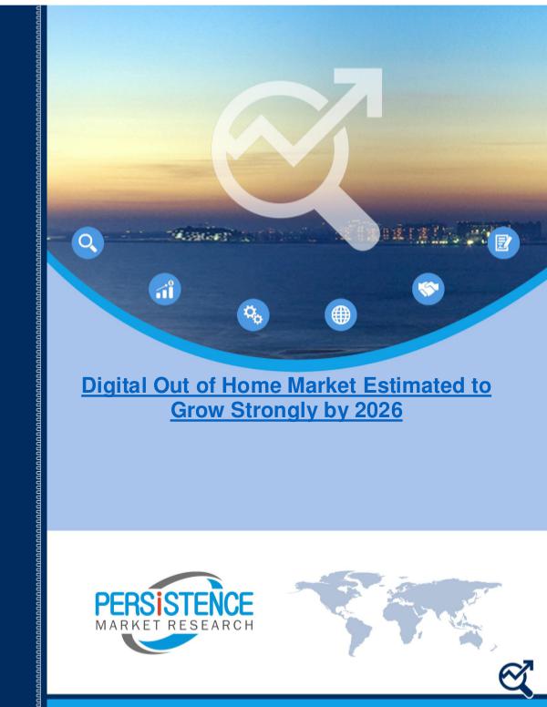 Digital Out of Home Market Estimated to Grow Strongly by 2026 1