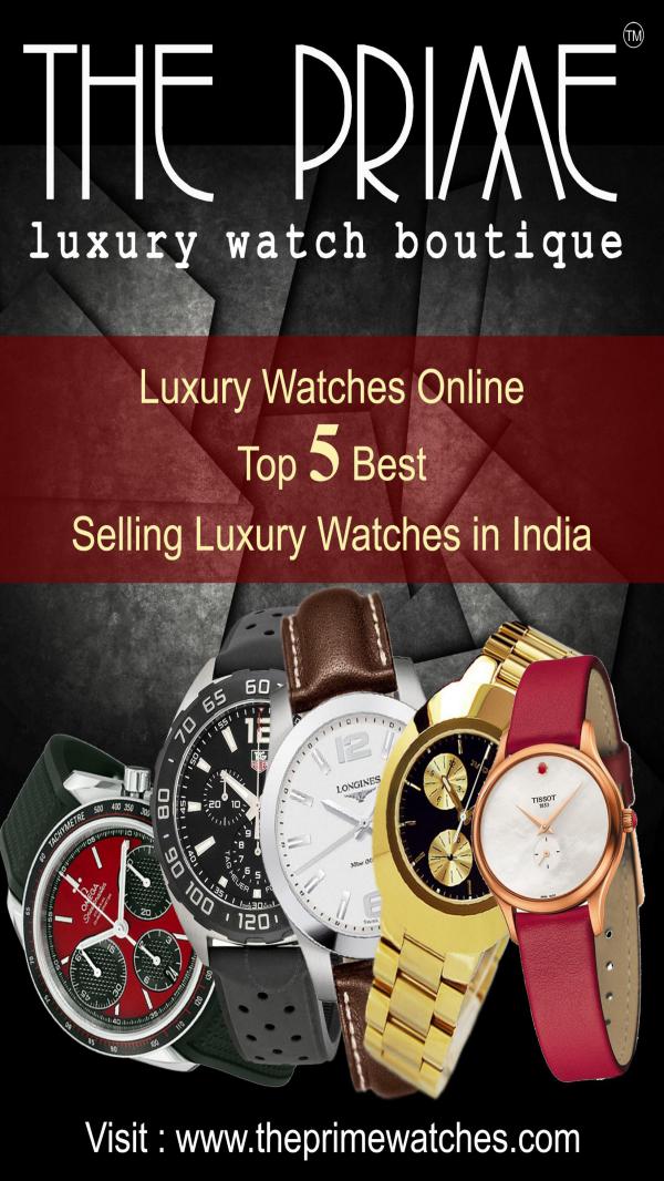 Luxury Watches Online - Top 5 Best Selling Luxury Watches in India May 2017