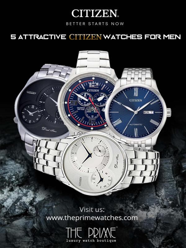 5 Attractive Citizen Watches For Men 5 Attractive Citizen Watches For Men