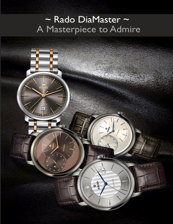 Rado DiaMaster – A Masterpiece to Admire to Admire