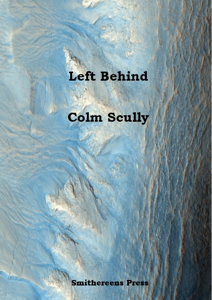 Left Behind by Colm Scully