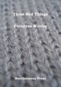 'Three Red Things' by Christine Murray