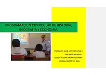 PROGRAMACION CURRICULAR DE HISTORIA, GEOGRAFIA Y ECONOMIA