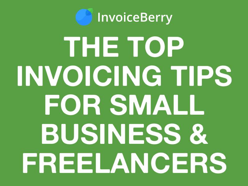 Top Invoicing Tips for SMEs & Freelancers