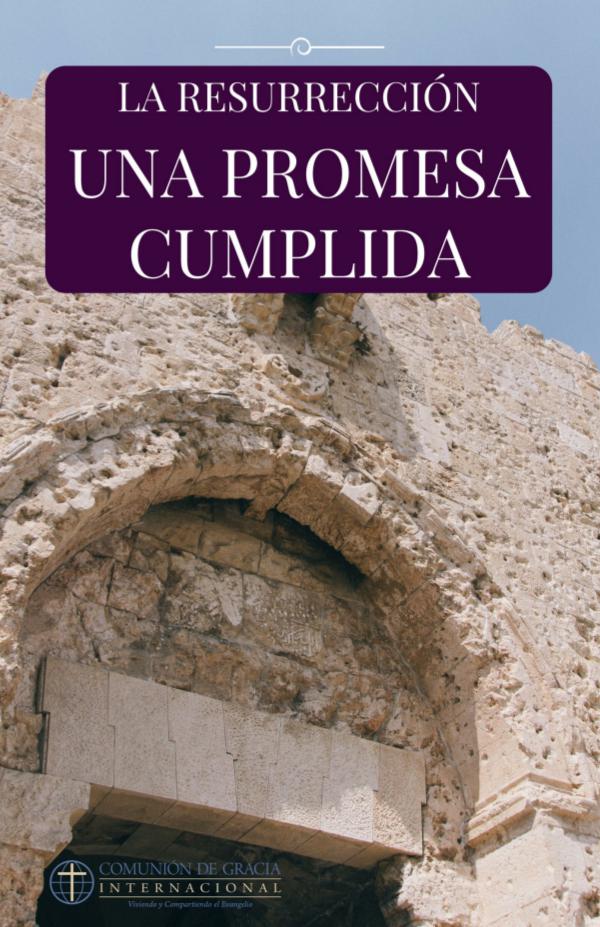 Libros Comunión de Gracia La Resurrección: Una Promesa Cumplida