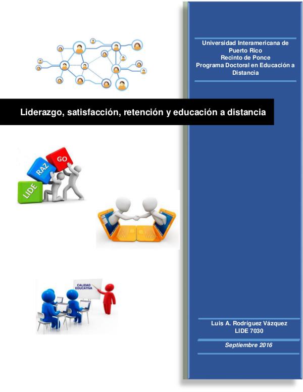 Liderazgo, satisfacción, retención y educación a distancia La educación a distancia oportunidad educativa