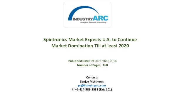 Spintronics Market: Spintronic Devices Set to Revolutionize Storage i Spintronics Market: Scientist Create Liquid Light;