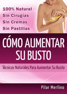 COMO AUMENTAR SU BUSTO EBOOK