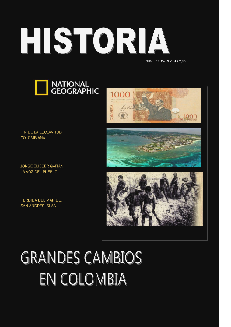 revista historia, grandes cambios en colombia #1