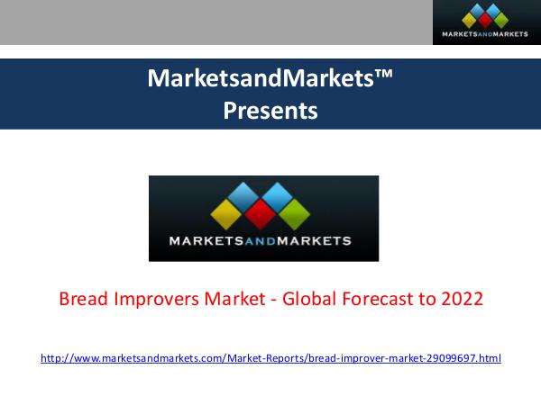 Bread Improvers Market Bread Improvers Market