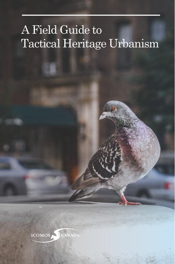 A Field Guide to Tactical Heritage Urbanism Volume 1: October 2016