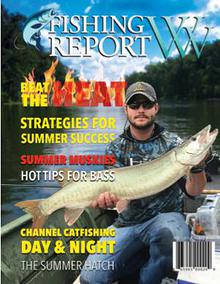 Fishing Report WV Magazine