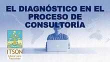 El Diagnostico en el proceso de consultoria