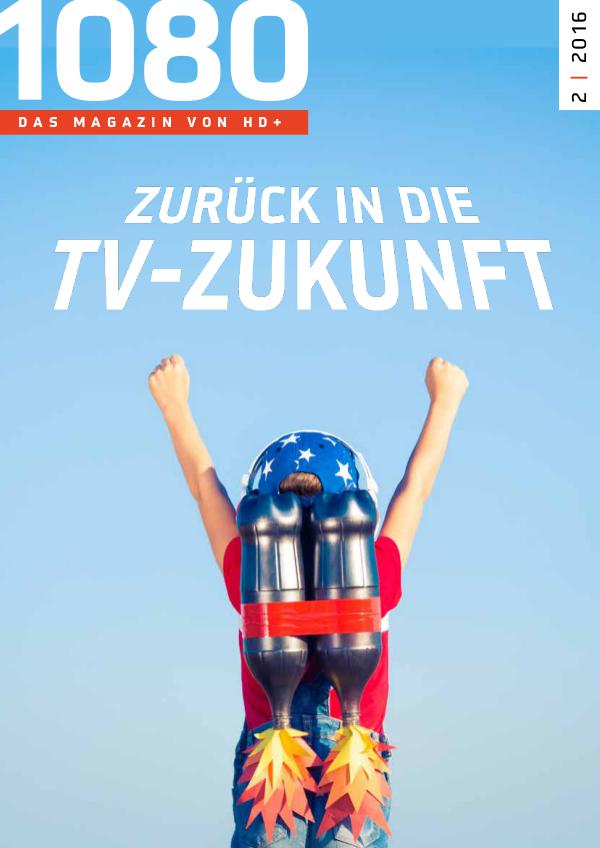 1080 Das Magazin von HD+ 12.10.2016