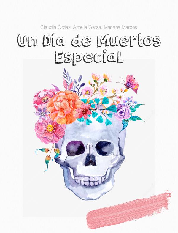 Un Día de Muertos Especial Oct. 2016