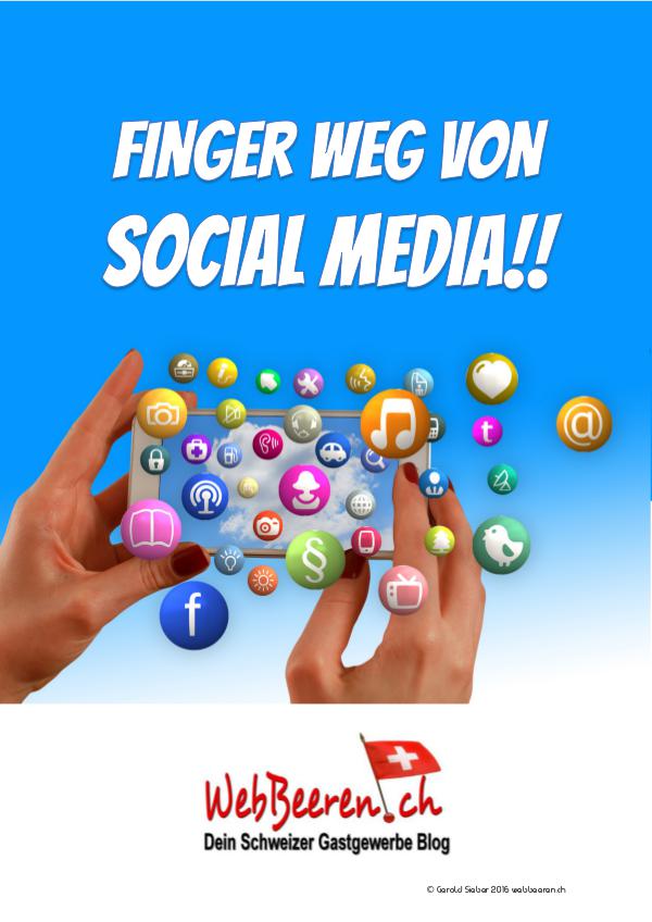 Finger weg von Social Media 01.09.2016