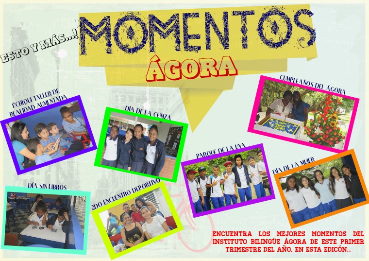 MOMENTOS ÁGORA 3° Edicón MOMENTOS ÁGORA 3° Edición