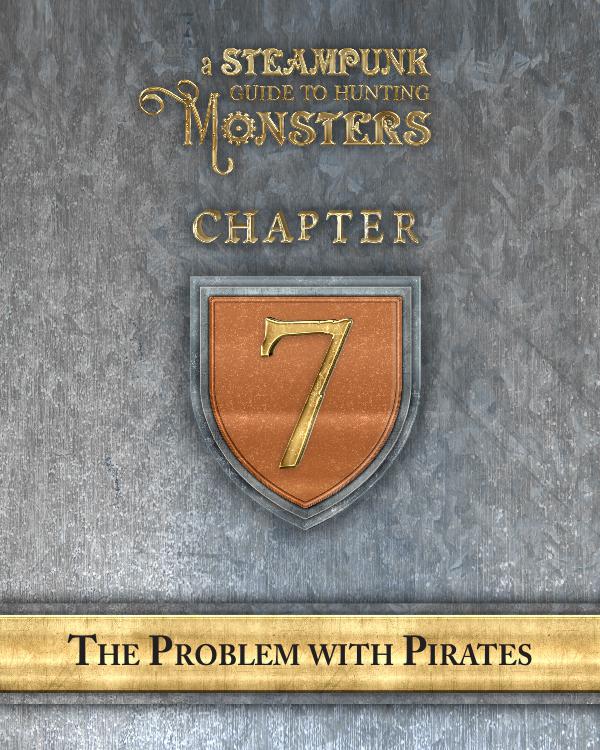 A Steampunk Guide to Hunting Monsters 7