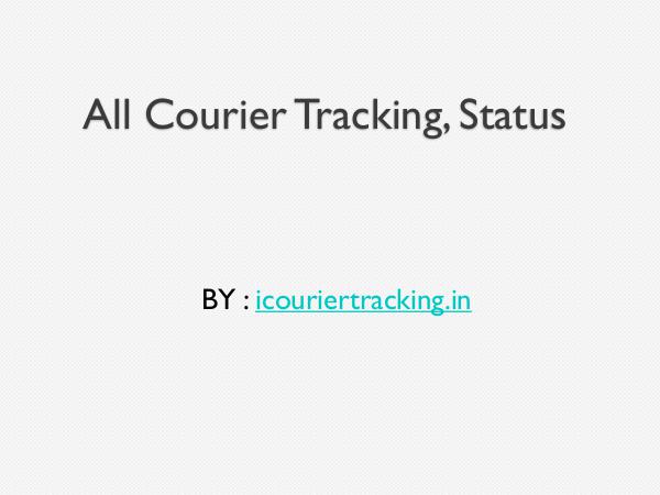 All Courier Tracking, Status