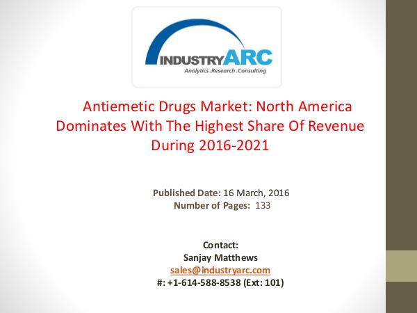 A Research Study On Antiemetic Drugs Market Analysis | IndustryARC Antiemetic Drugs Market: Growth In Supply