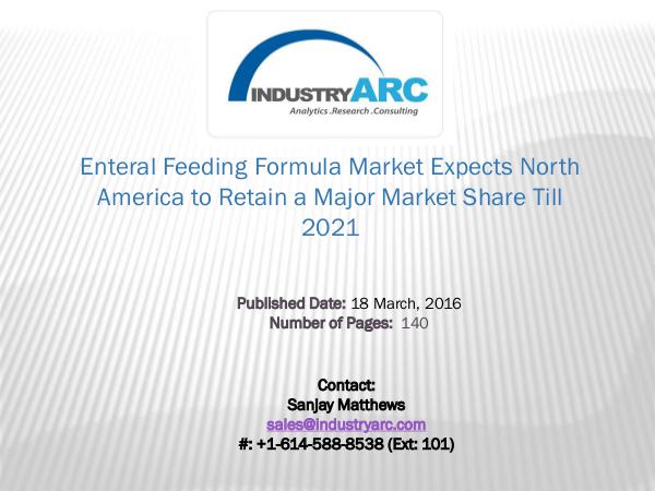 Enteral Feeding Formula Market Expects Europe to Continue Market Domi Enteral Feeding Market