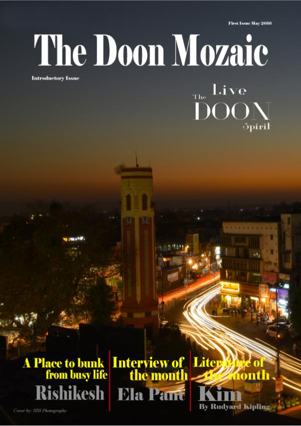 The Doon Mozaic, introductory issue, may 2016 1