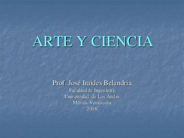 CONFERENCIAS DE JOSE IRAIDES BELANDRIA ARTE Y CIENCIA