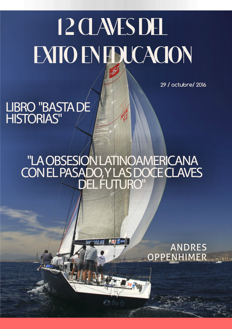 12 CLAVES DEL ÉXITO De Andres Oppenheimer. Libro !Basta de historias!