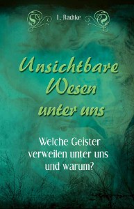 Bücher Unsichtbare Wesen unter uns, Band 1