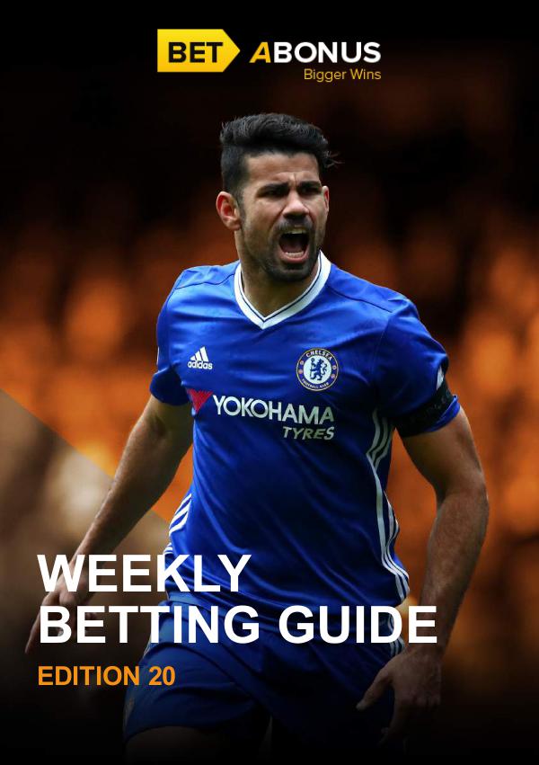 Weekly Betting Guide Weekly Betting Guide Volume 20