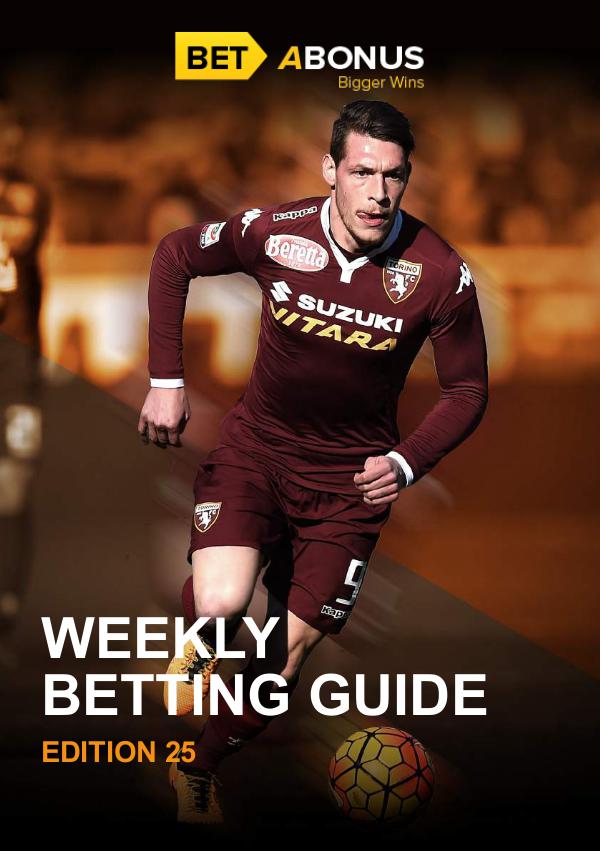 Weekly Betting Guide Weekly Betting Guide Volume 24