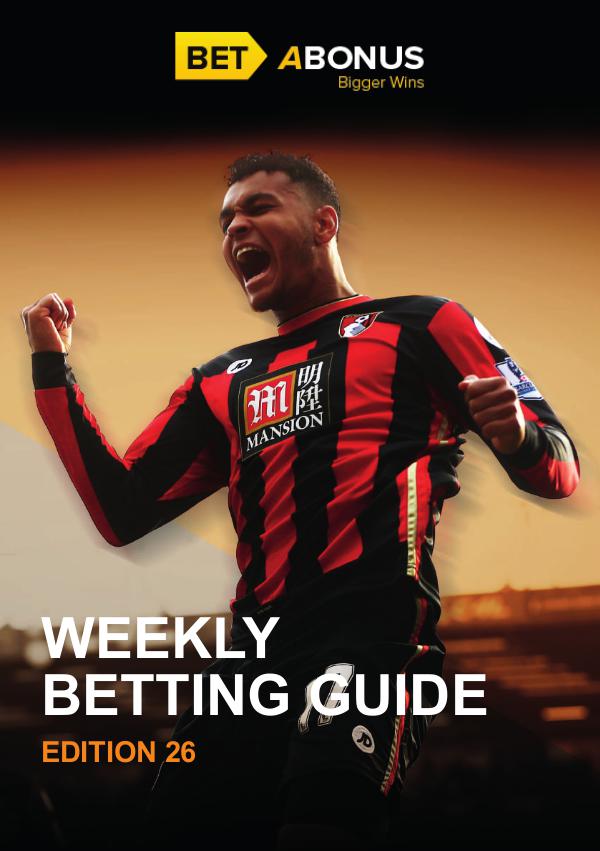 Weekly Betting Guide Weekly Betting Guide 25