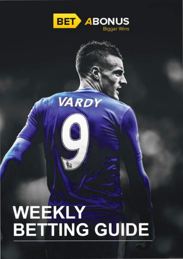 Weekly Betting Guide Weekly Betting Guide Volume 8