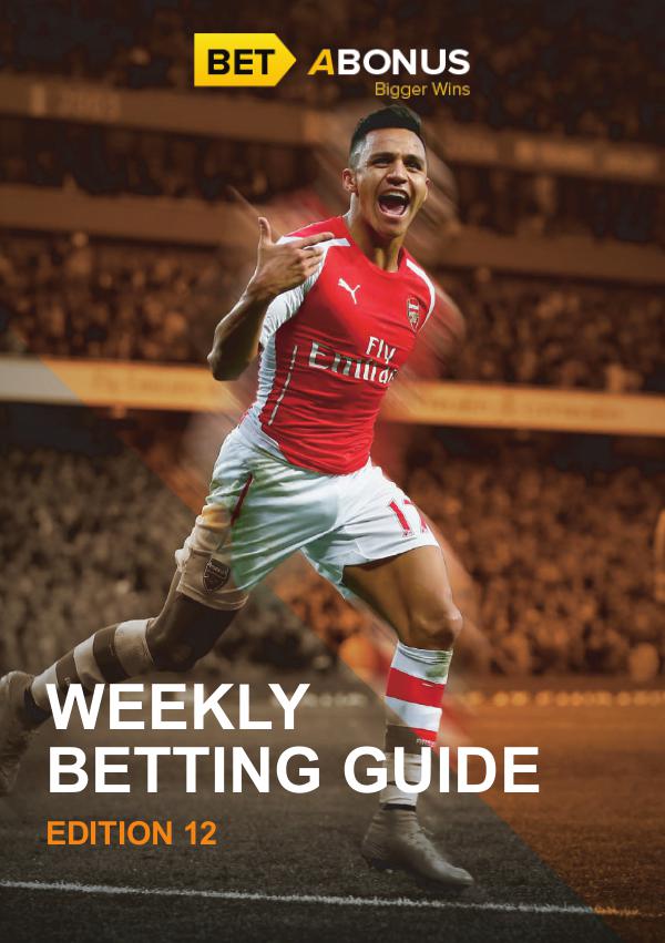 Weekly Betting Guide Weekly Betting Guide Volume 12