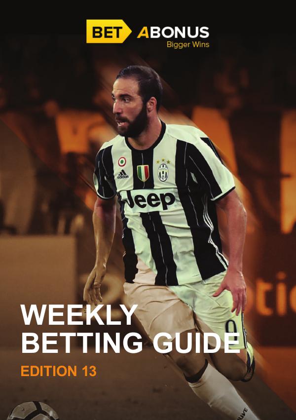 Weekly Betting Guide Edition 13