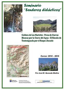 II Edición Senderos Didácticos: Caldera de los Marteles -Tenteniguada