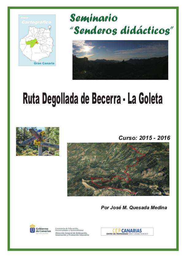 III Edición Senderos Didácticos: DEgollada de Becerra - Roque Nublo Degollada de becerra- La culata - La Goleta (1)