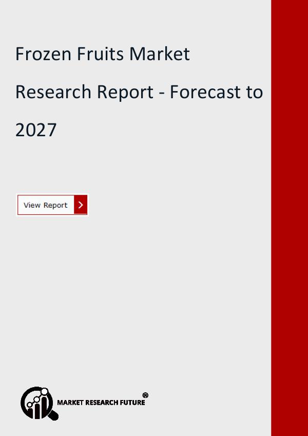 Frozen Fruits Market Research Report - Forecast