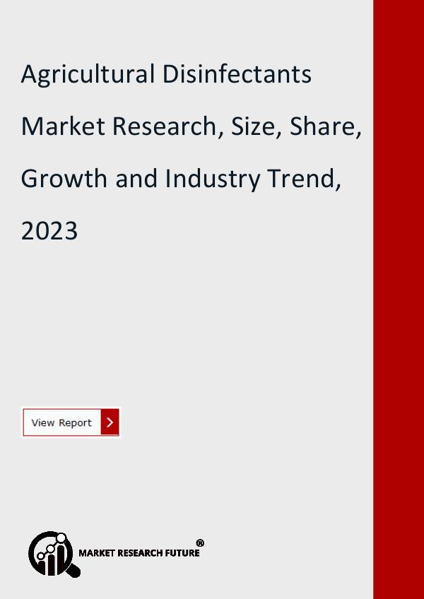 Agricultural Disinfectants Market Research, Size