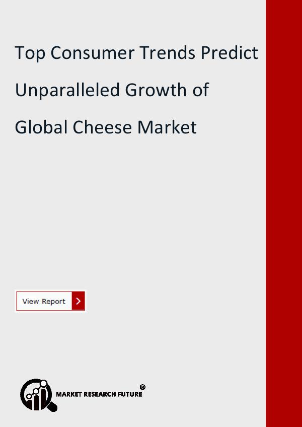 Cheese Market Research Report