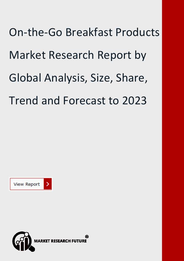 On-the-Go Breakfast Products Market ResearchReport