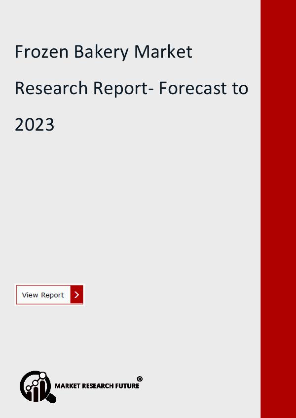 Market Research Future (Food and Beverages) Frozen Bakery Market Research Report