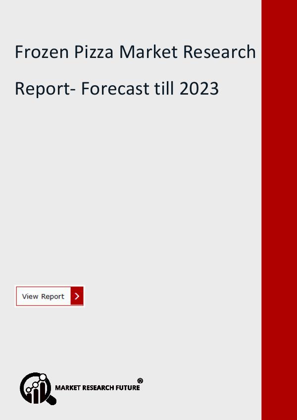 Frozen Pizza Market Research Report