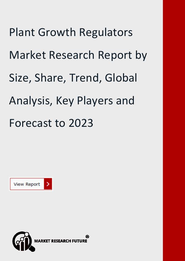 Market Research Future (Food and Beverages) Plant Growth Regulators Market Research