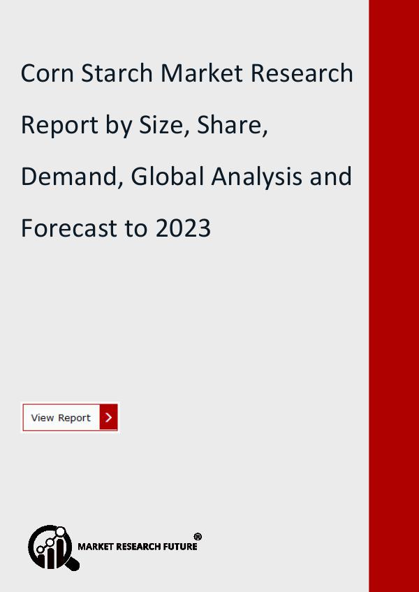 Market Research Future (Food and Beverages) Corn Starch Market Research Report