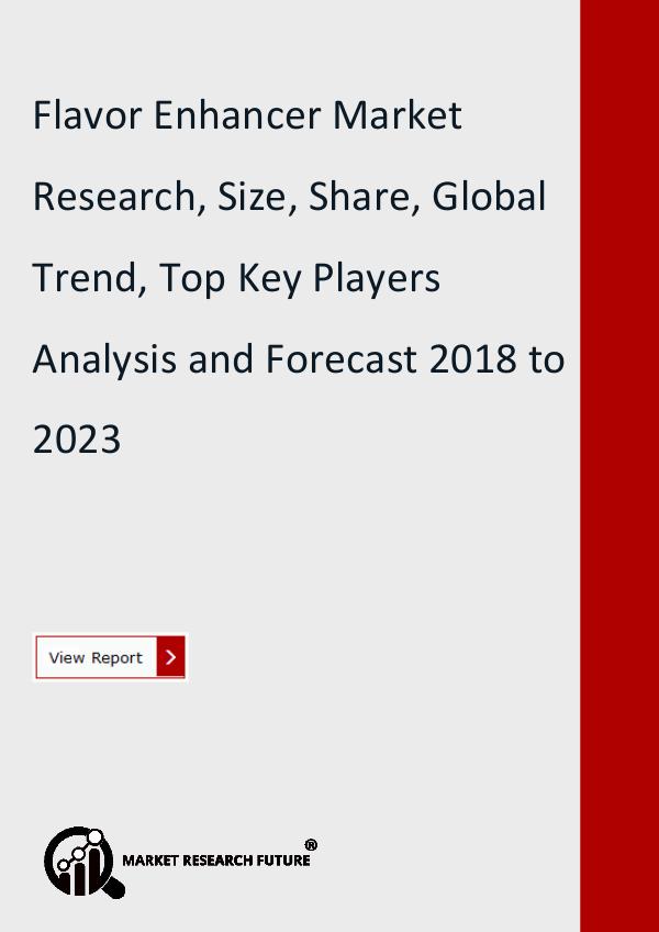 Flavor Enhancer Market Share, Trend, Global Analys