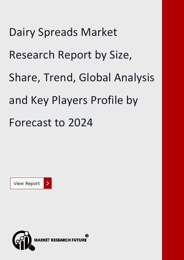 Dairy Spreads Market Research Report