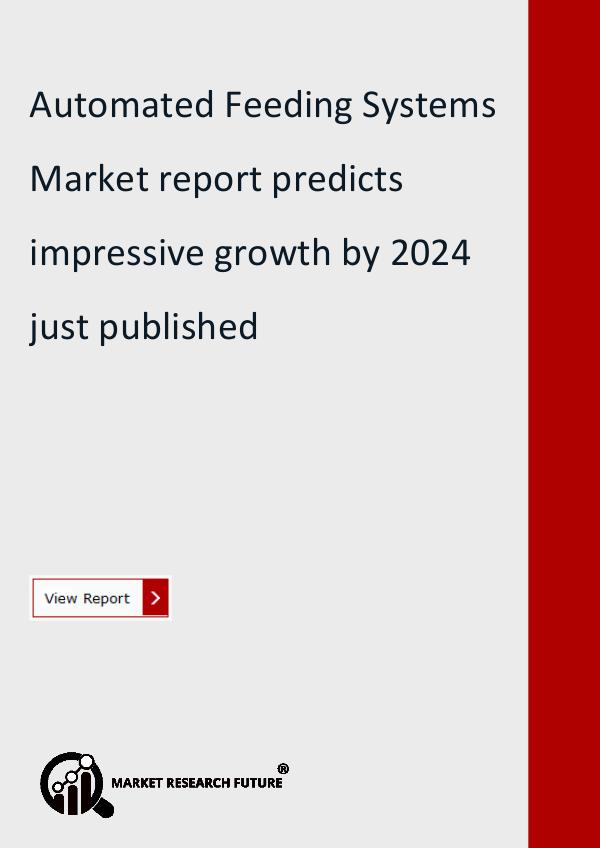 Automated Feeding Systems Market